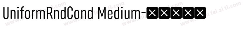 UniformRndCond Medium字体转换